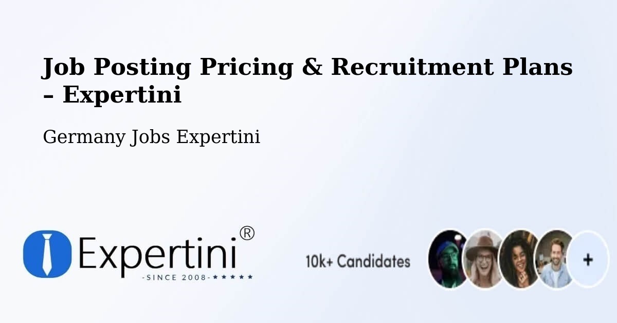 Job Posting Pricing & Recruitment Plans – Handewitt - Handewitt, Germany Jobs Expertini