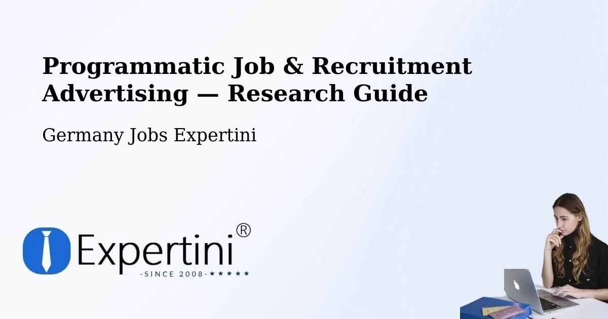 Programmatic Job & Recruitment Advertising — Research Guide – Handewitt