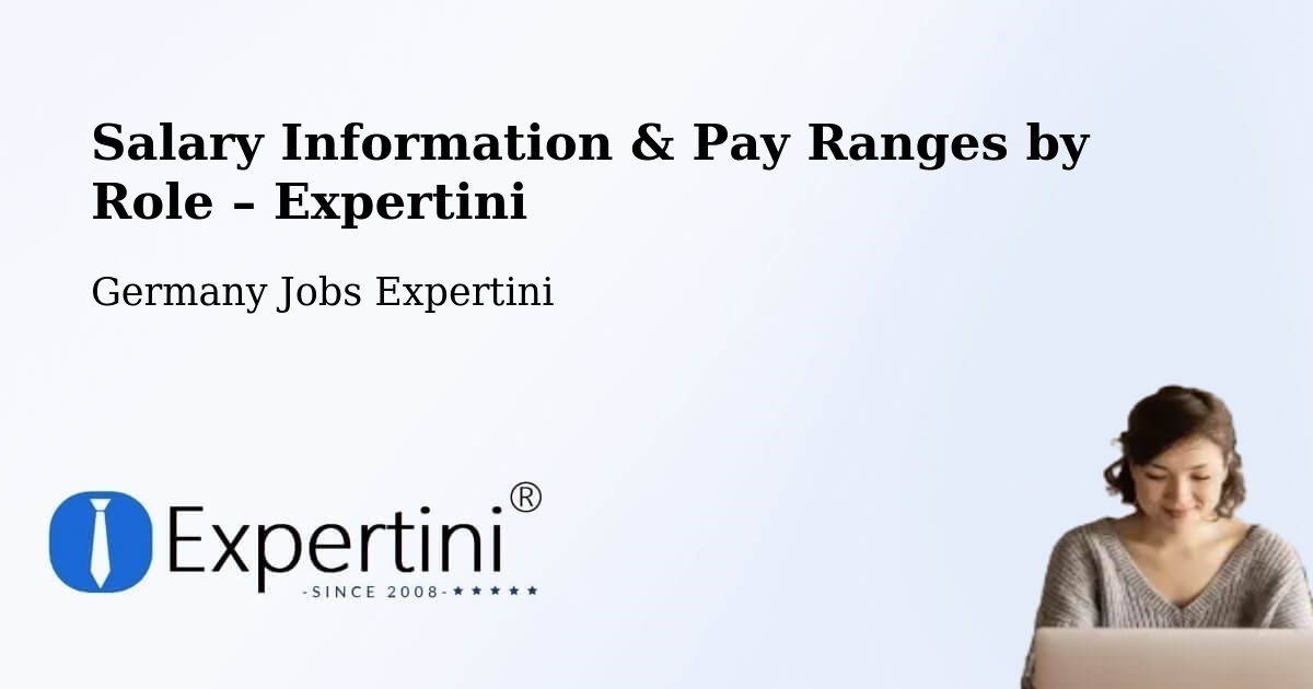 Salary Information & Pay Ranges – Handewitt - Handewitt, Germany Jobs Expertini